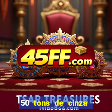50 tons de cinza filme completo dublado